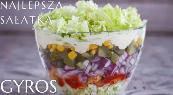 Jak perfekcyjnie układać warstwy w sałatce gyros – proste triki na idealną prezentację